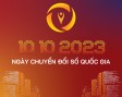 Ngày Chuyển đổi số quốc gia năm 2023 có chủ đề "Khai thác dữ liệu số để tạo ra giá trị"